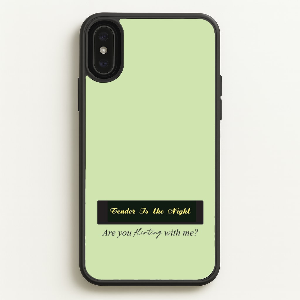 Are You Flirting With Me?  - You Phone Case for iPhone XS Max