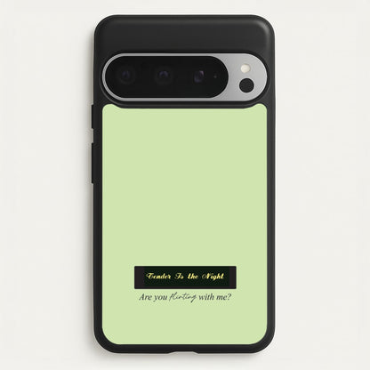 Are You Flirting With Me?  - You Phone Case for Google Pixel 9 Pro XL