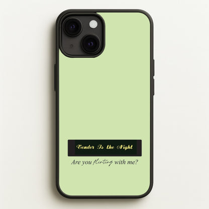 Are You Flirting With Me?  - You Phone Case for iPhone 13 Mini
