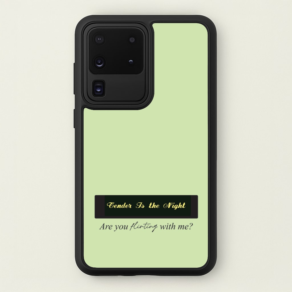 Are You Flirting With Me?  - You Phone Case for Galaxy S20 Ultra