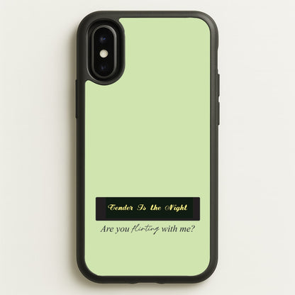 Are You Flirting With Me?  - You Phone Case for iPhone X / XS