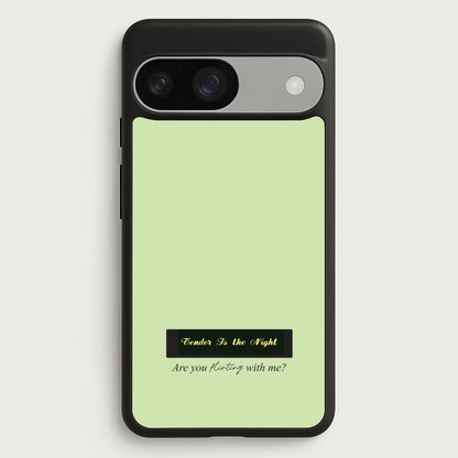 Are You Flirting With Me?  - You Phone Case for Google Pixel 9 / 9 Pro