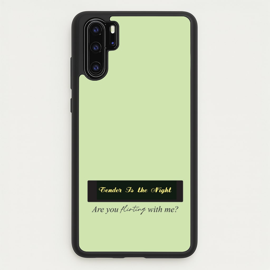 Are You Flirting With Me?  - You Phone Case for Huawei P30 Pro