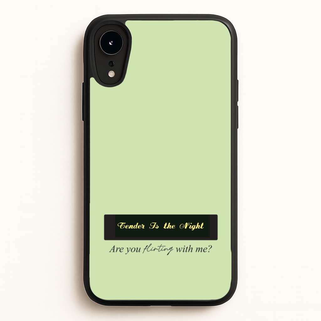Are You Flirting With Me?  - You Phone Case for iPhone XR