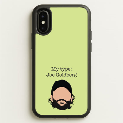 My Type: Joe  - You Phone Case for iPhone X / XS