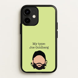 My Type: Joe  - You Phone Case for iPhone 12 / 12 Pro