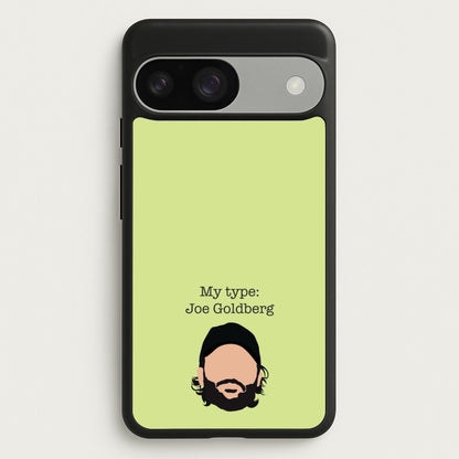 My Type: Joe  - You Phone Case for Google Pixel 9 / 9 Pro