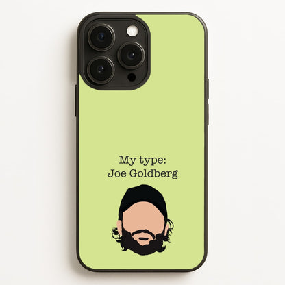My Type: Joe  - You Phone Case for iPhone 12 Pro Max