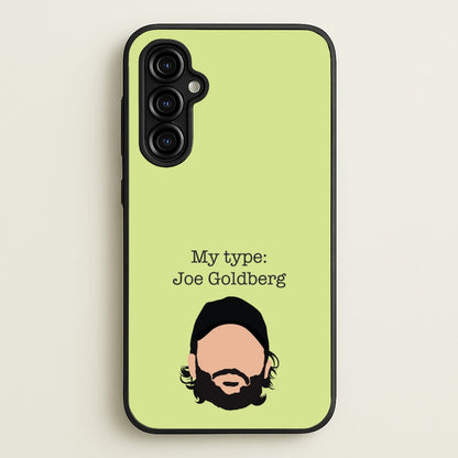 My Type: Joe  - You Phone Case for Galaxy A54