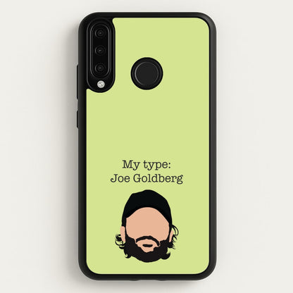 My Type: Joe  - You Phone Case for Huawei P30 Lite