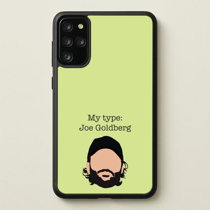 My Type: Joe  - You Phone Case for Galaxy S20 Plus