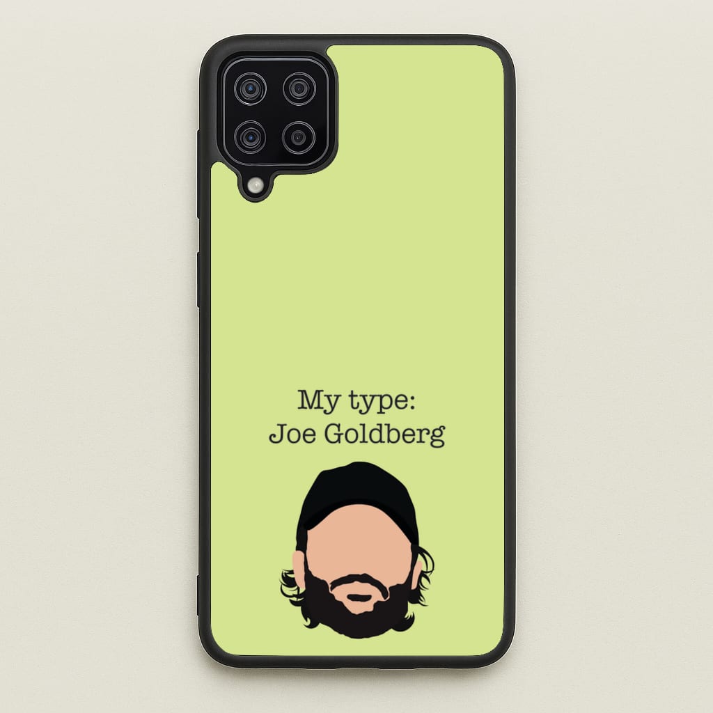 My Type: Joe  - You Phone Case for Galaxy A12