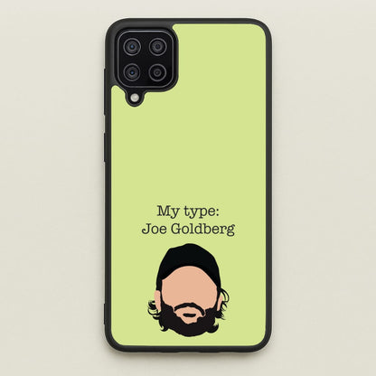 My Type: Joe  - You Phone Case for Galaxy A12