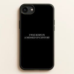 I Was Born In A Messed Up Century  - Yungblud Phone Case for iPhone 6 / 7 / 8 / SE