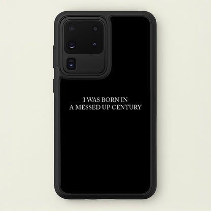 I Was Born In A Messed Up Century  - Yungblud Phone Case for Galaxy S20 Ultra