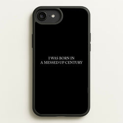 I Was Born In A Messed Up Century  - Yungblud Phone Case for iPhone 6 Plus / 7 Plus / 8 Plus