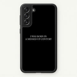 I Was Born In A Messed Up Century  - Yungblud Phone Case for Galaxy S22 Plus