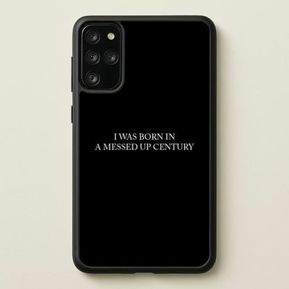 I Was Born In A Messed Up Century  - Yungblud Phone Case for Galaxy S20 Plus