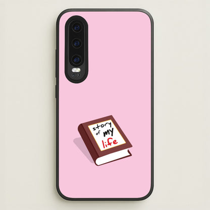 Story Of My Life  - One Direction Phone Case for Huawei P30