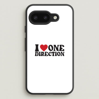 I Love Direction  - One Direction Phone Case for Google Pixel 9a