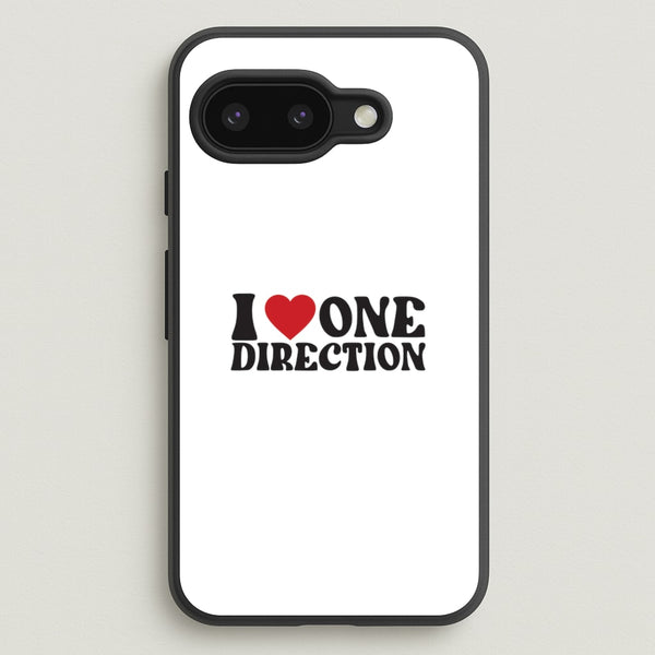 I Love Direction  - One Direction Phone Case for Google Pixel 9a