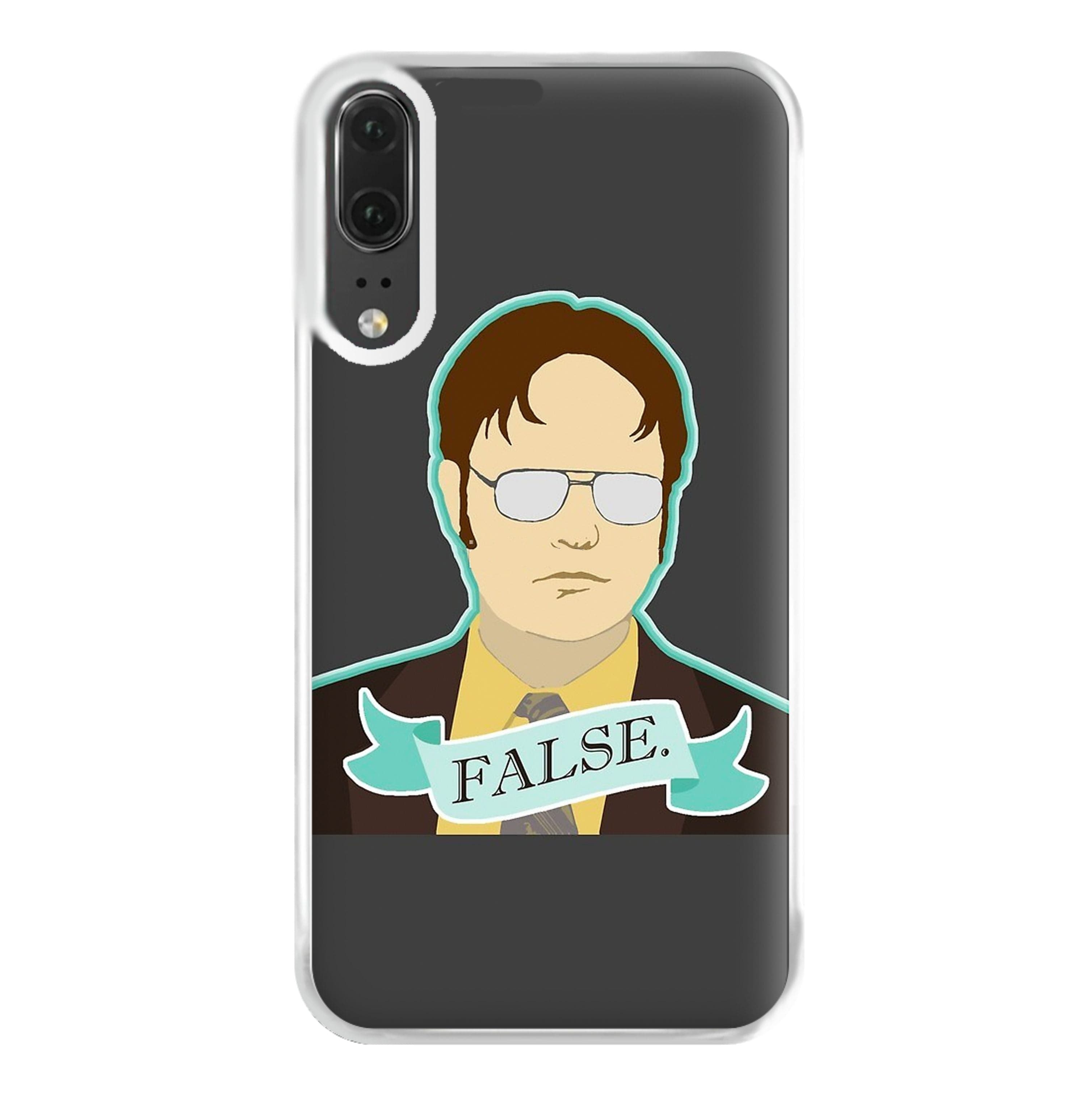 False. Dwight Phone Case