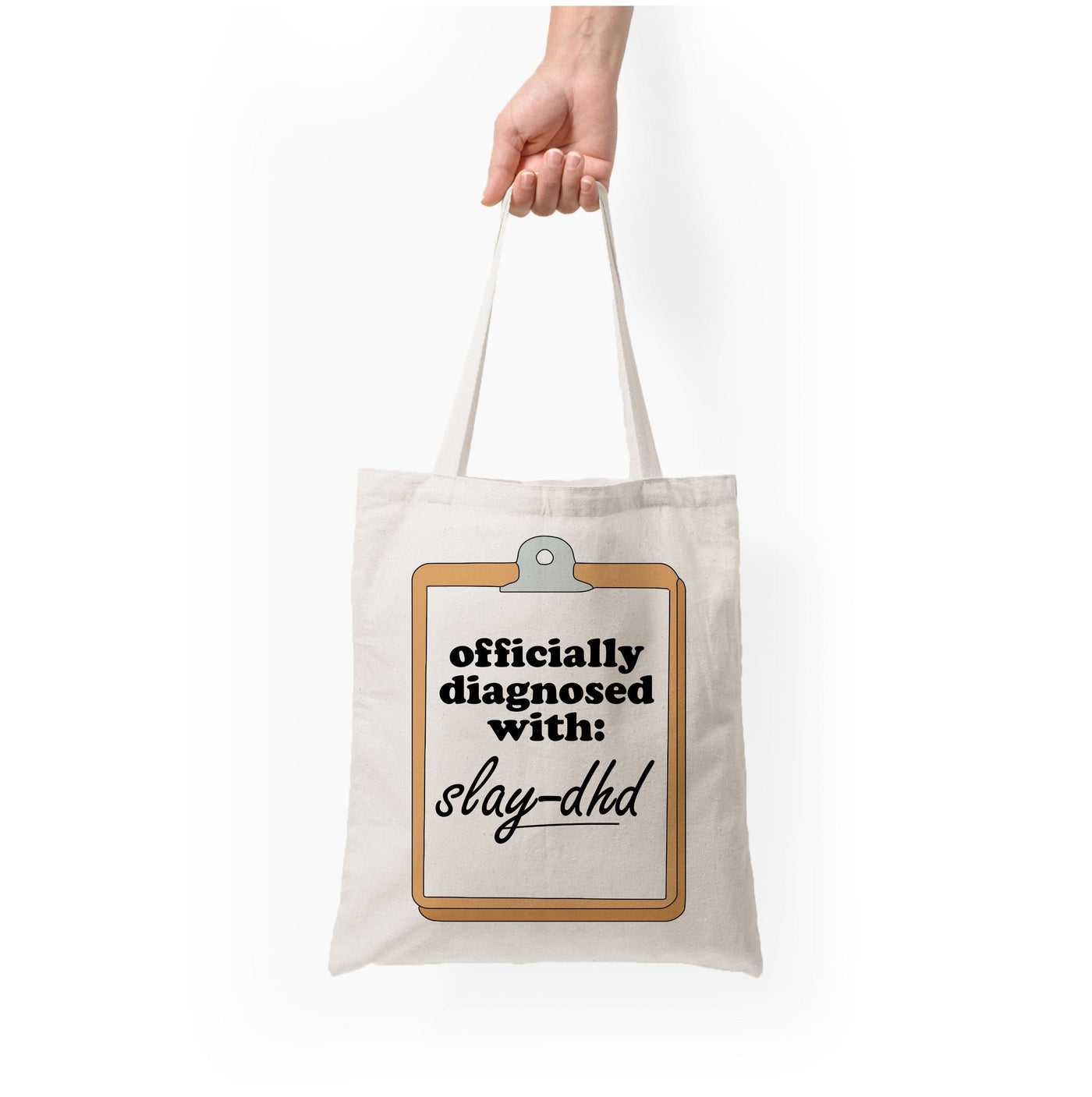 Diagnosed With Slay-DHD - TikTok Trends Tote Bag