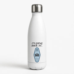 I'm Going Back To 505 Keyring White Water Bottle