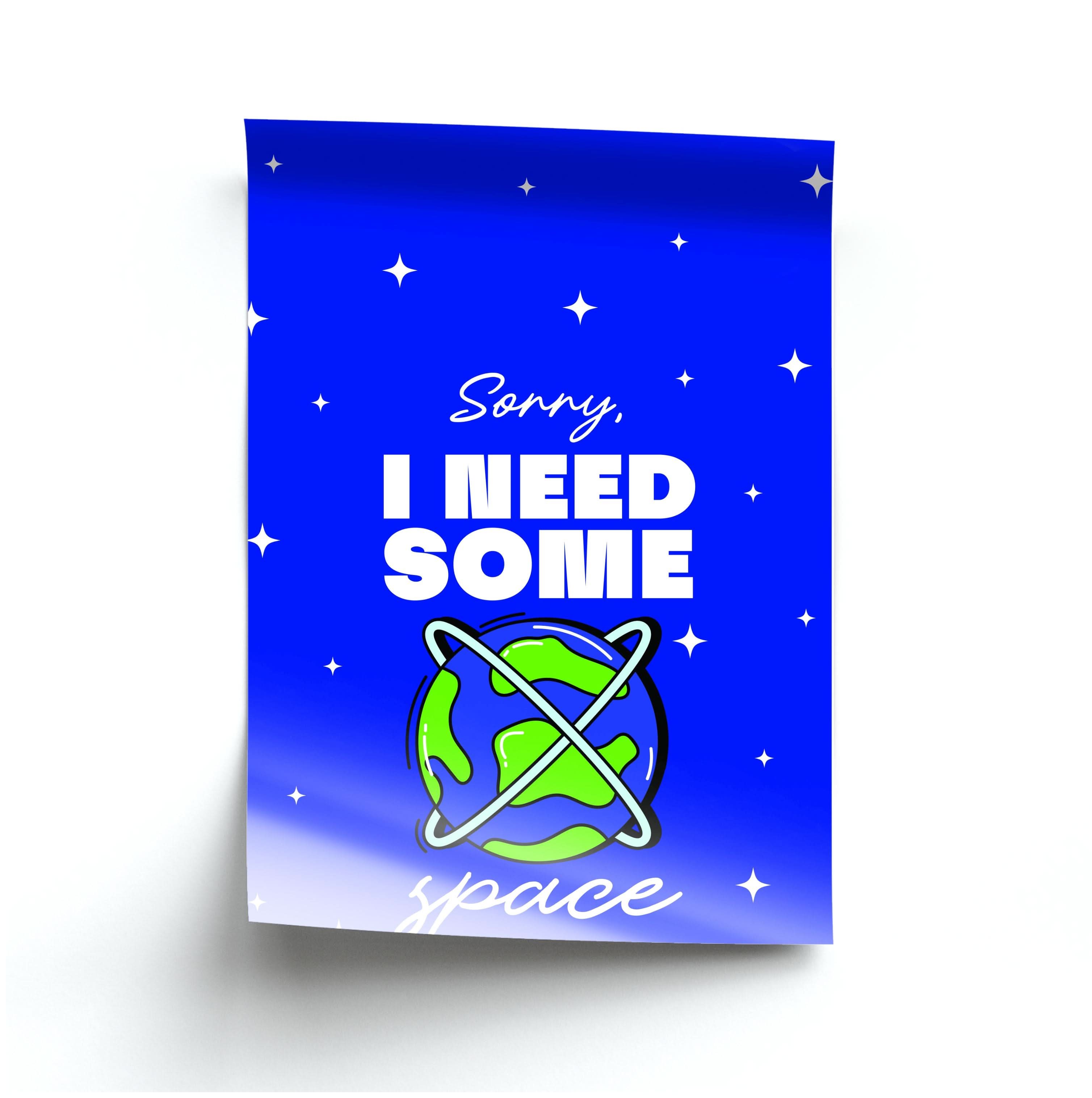 Cartoon I Need Some Space Poster