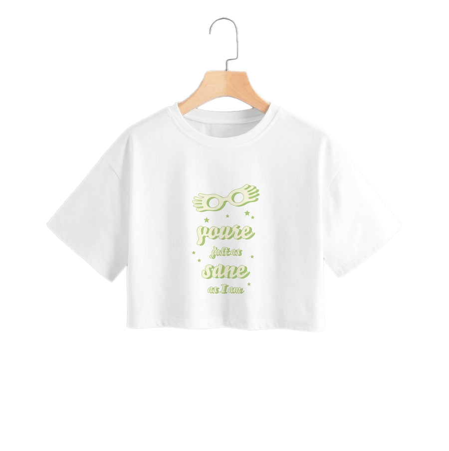 You're Just As Sane As I Am - Harry Potter Crop Top