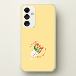 A Mother Like No Other Galaxy A15 Case