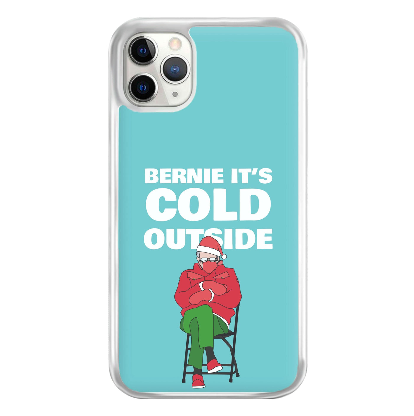 Bernie It's Cold Outside Phone Case