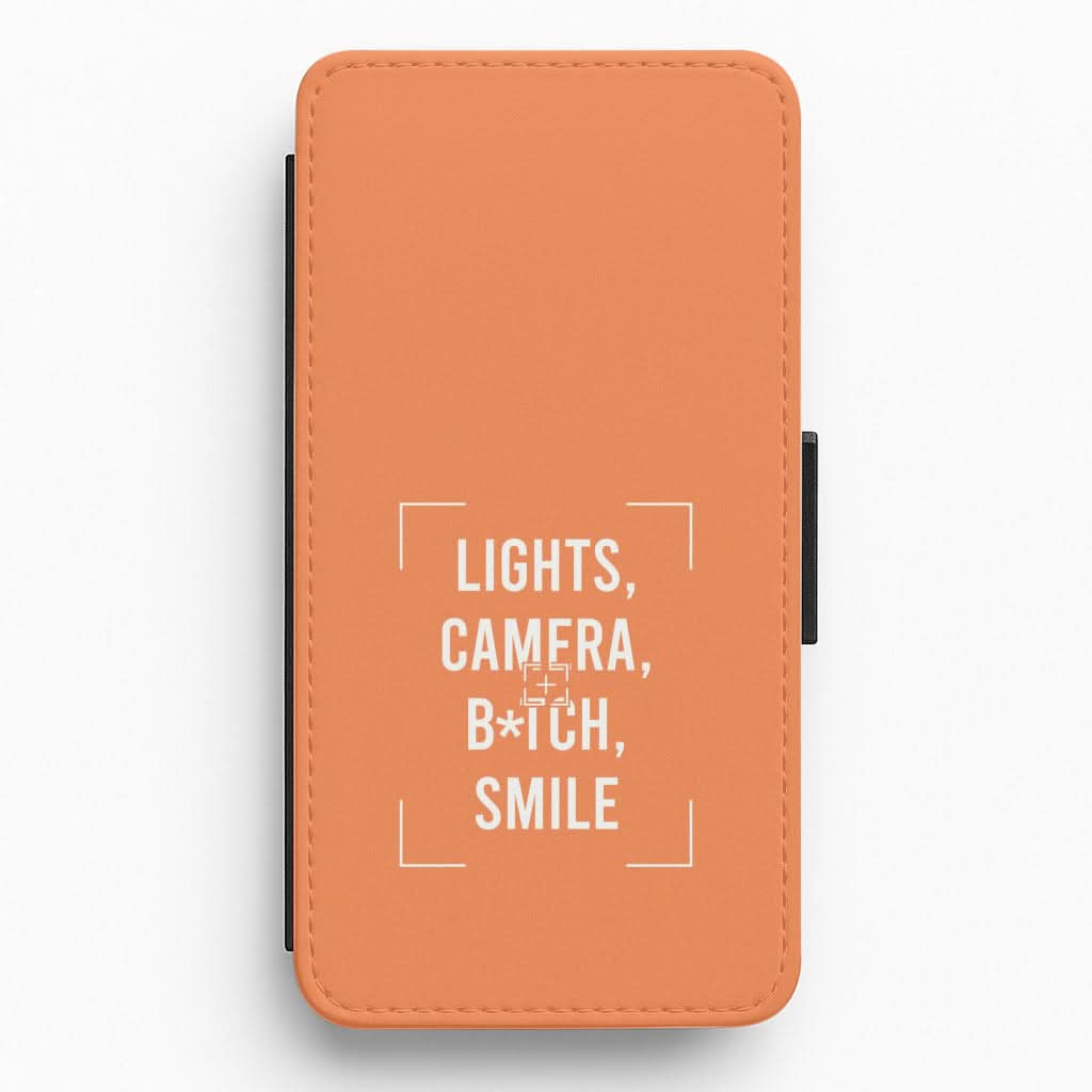 Lights, Camera, B*tch, Smile Flip / Wallet Phone Case