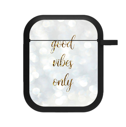 Good Vibes Only - Glittery AirPods Case