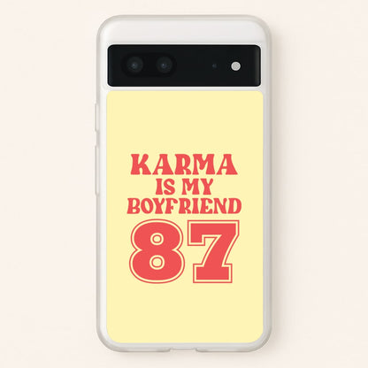 Karma Is My Boyfriend Google Pixel 7 Case