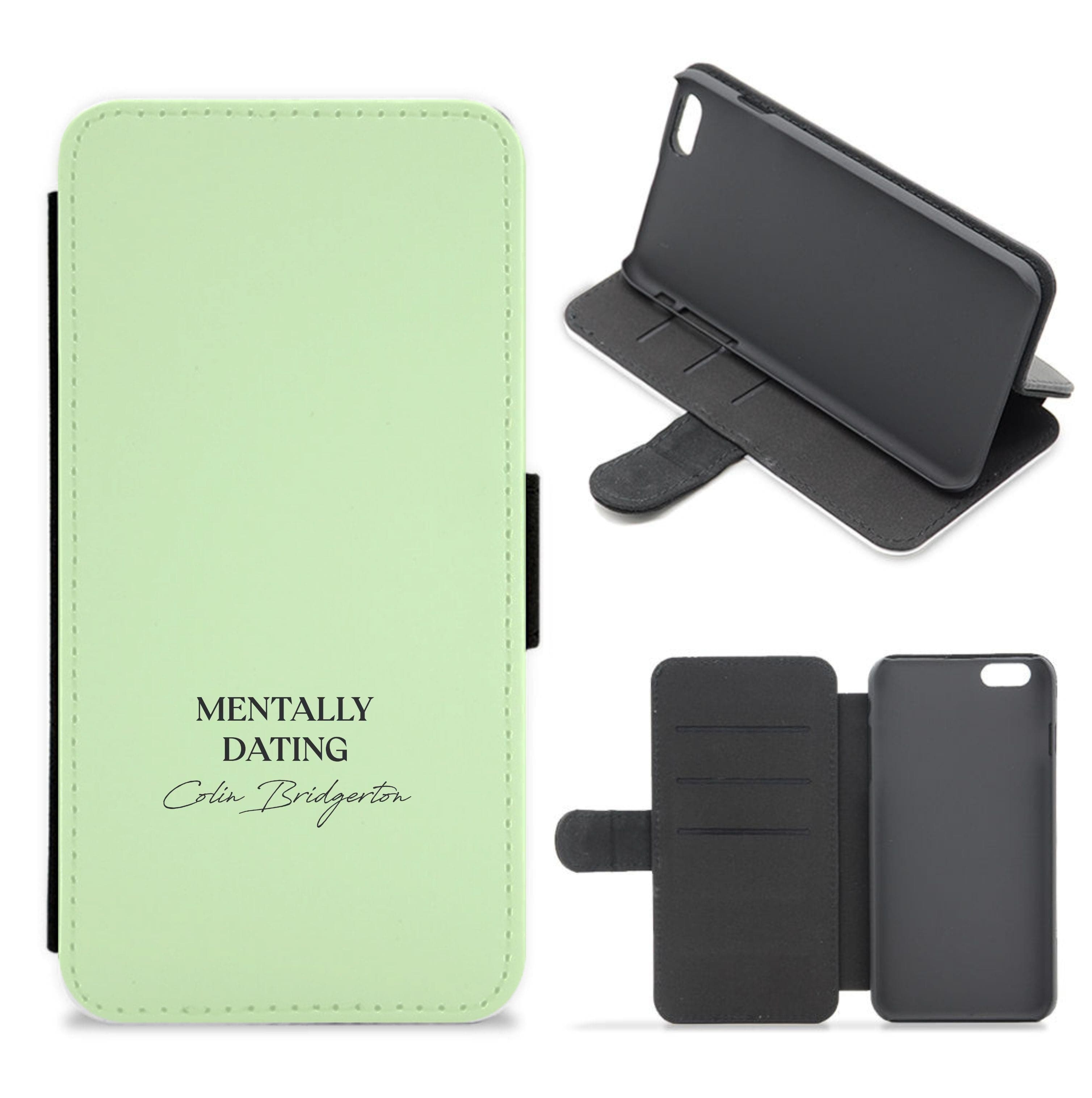 Mentally Dating Colin Bridgerton Flip / Wallet Phone Case