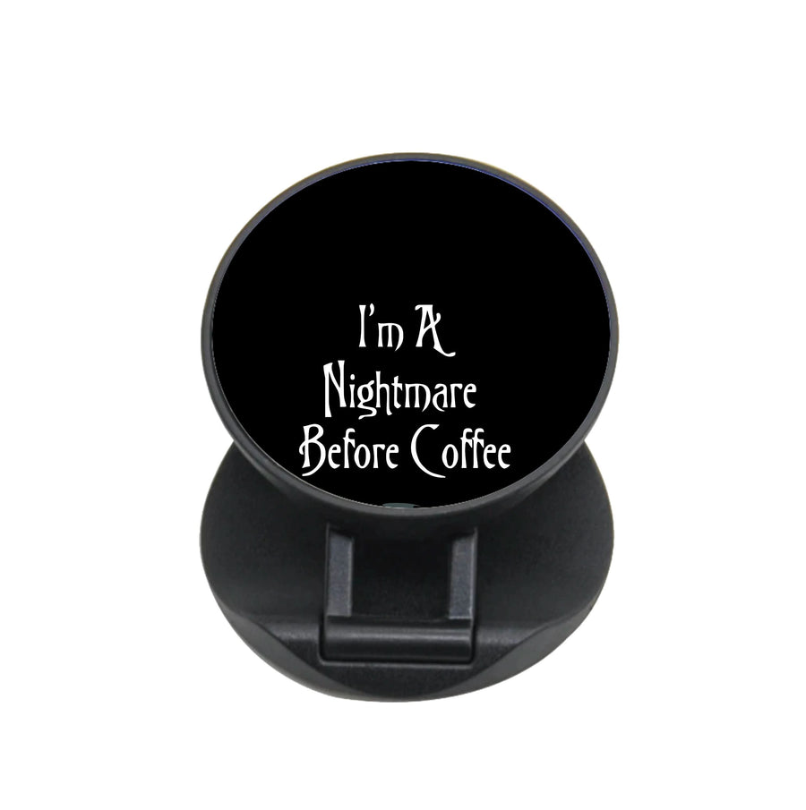 I'm A Nightmare Before Coffee FunGrip