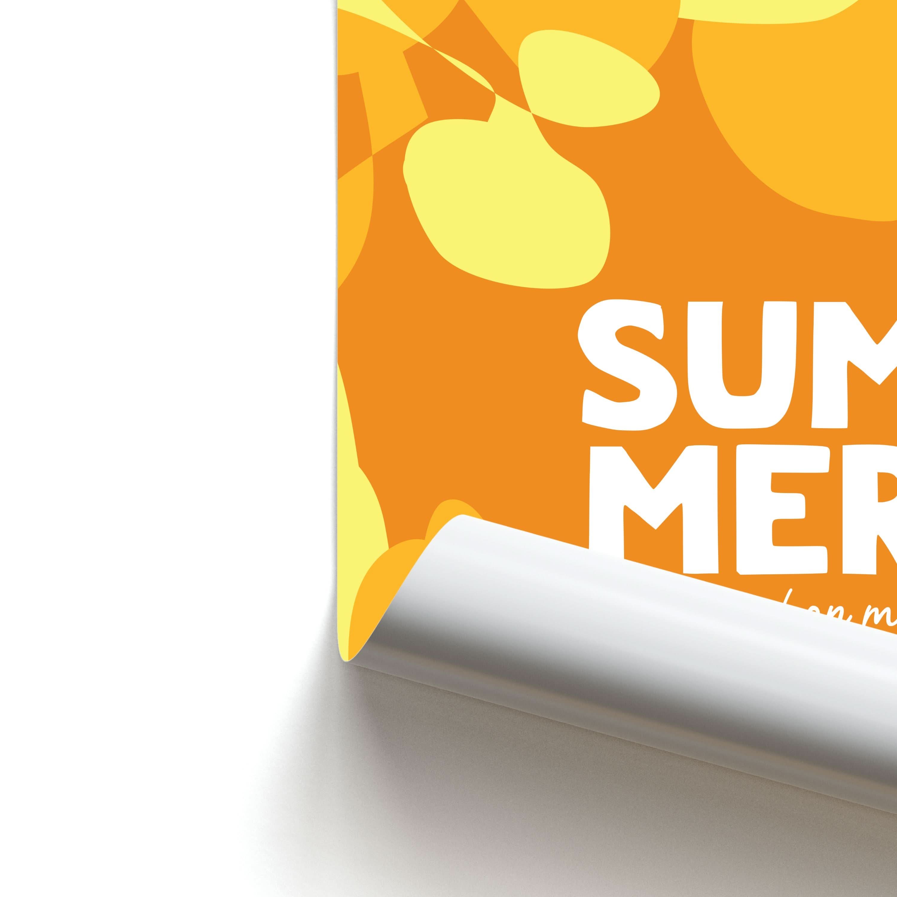 Summer Looks Good On Me Poster