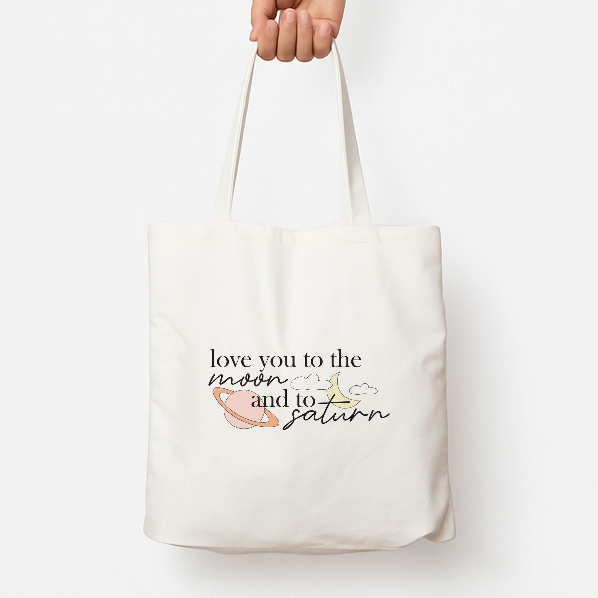 Love You To The Moon And Saturn Tote Bag