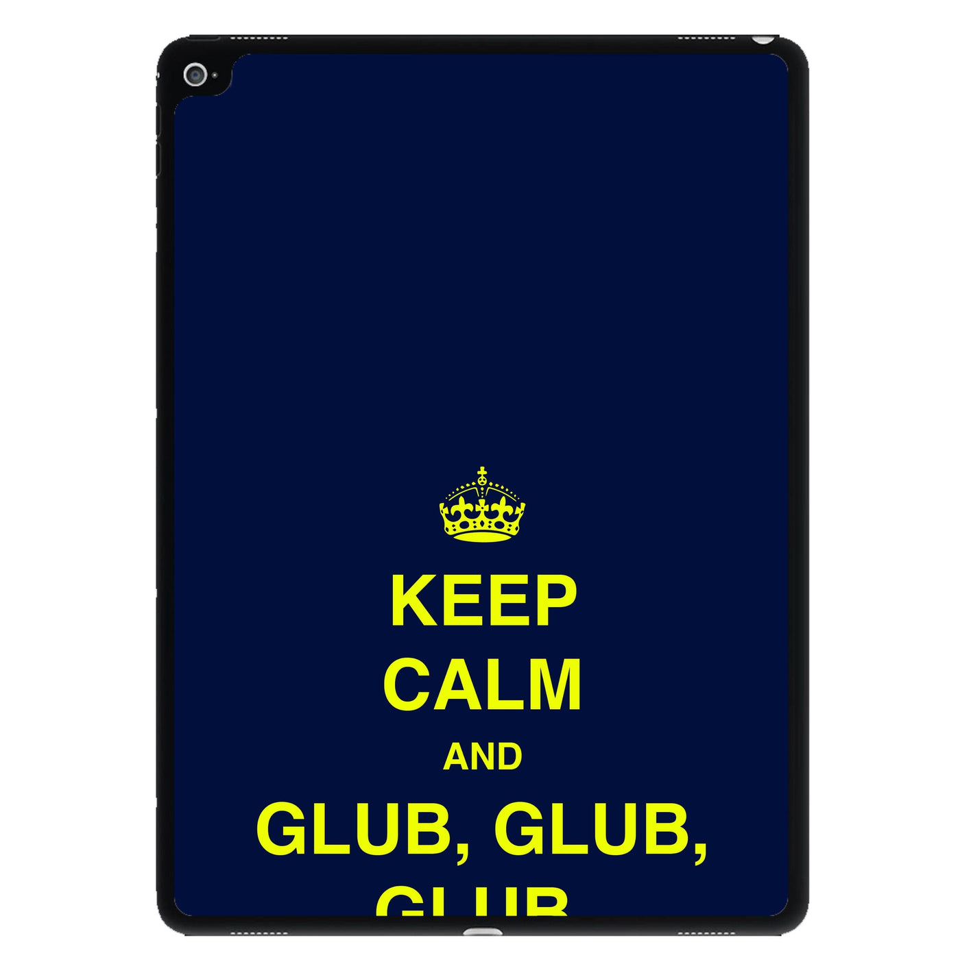 Keep Calm And Glub Glub - Brooklyn Nine-Nine iPad Case