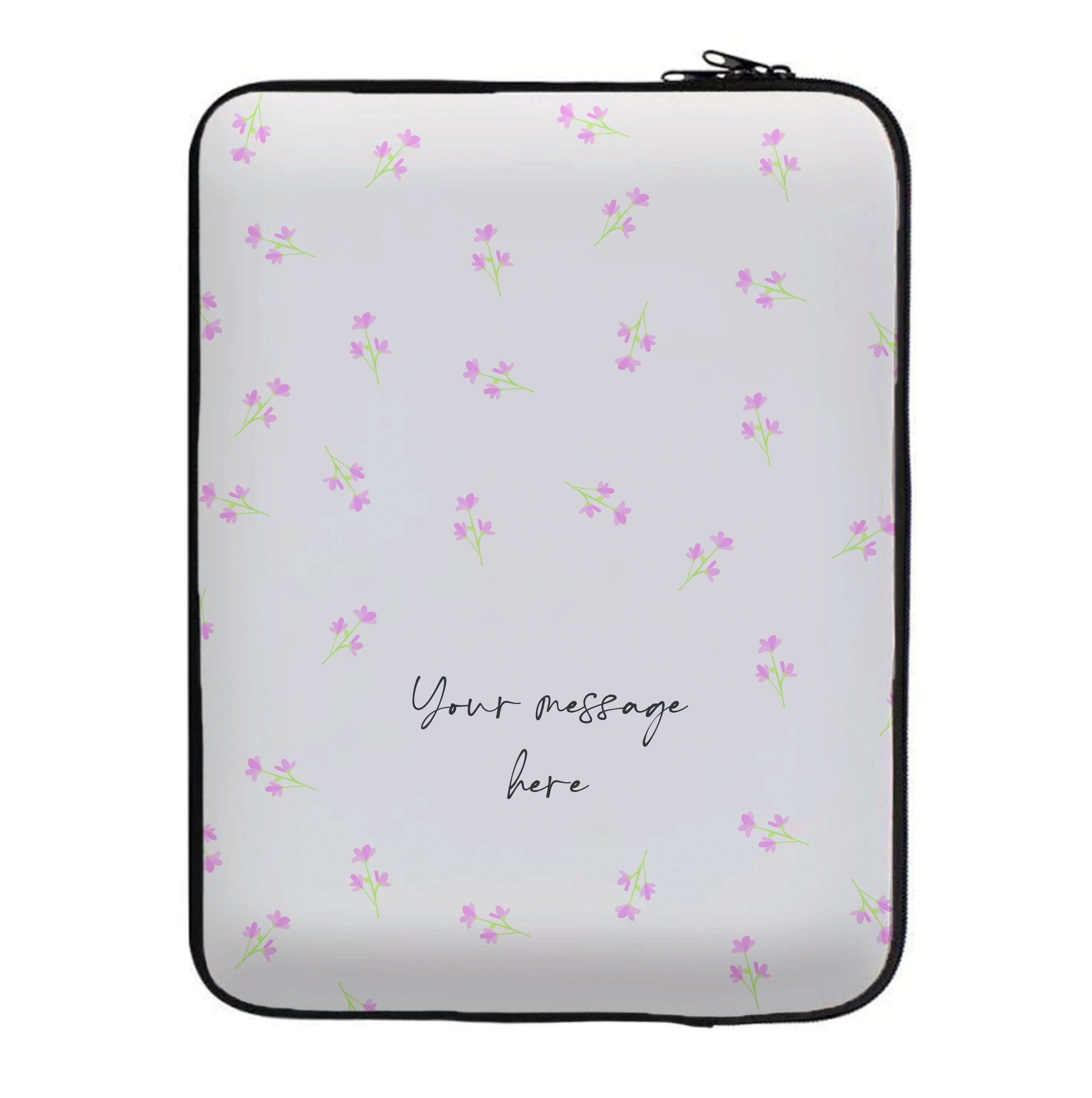 Floral Personalised Message Laptop Sleeve