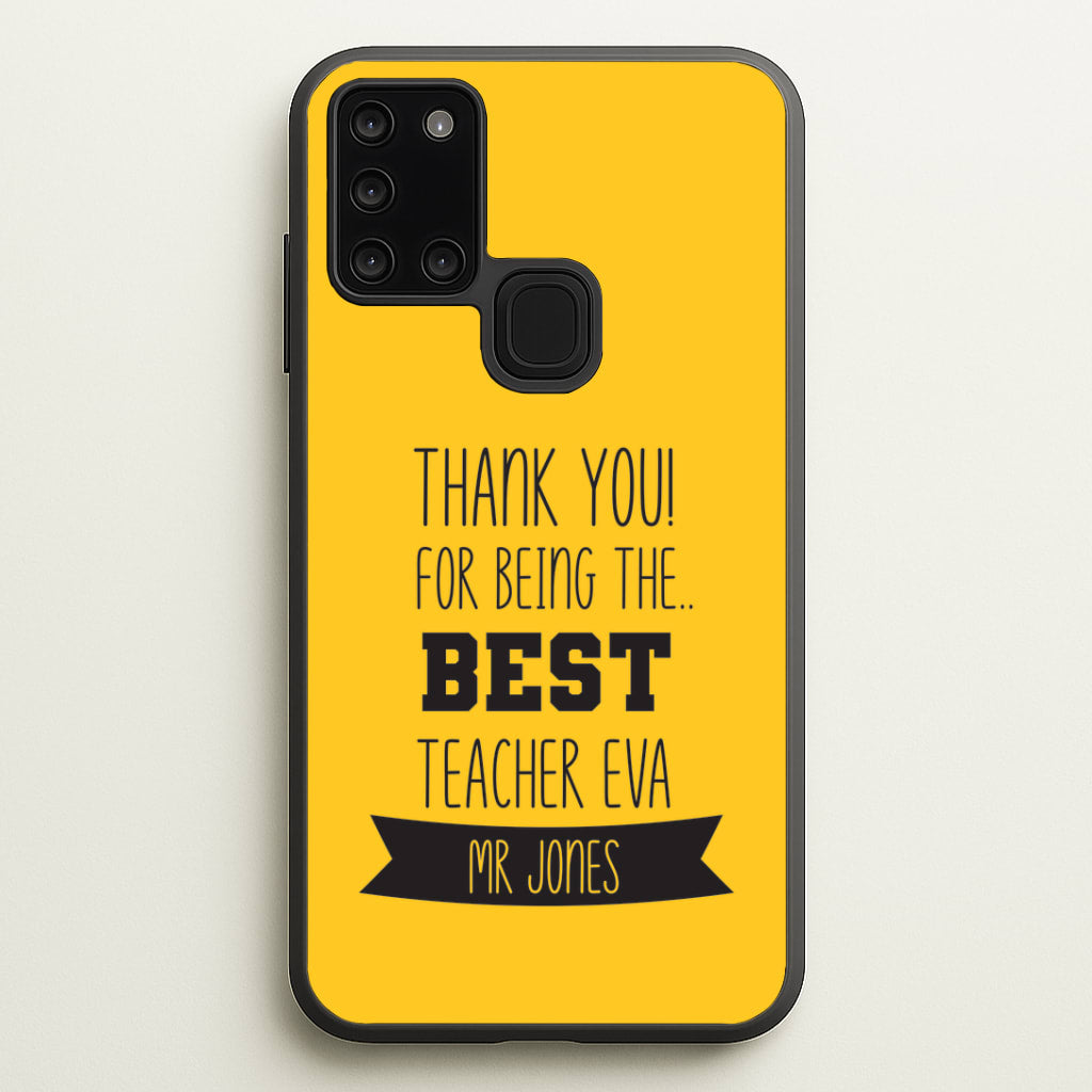 Thank You For Being The Best Teacher Galaxy A21s Case