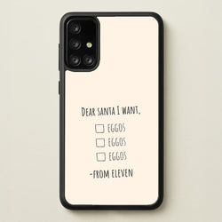 Eleven's Christmas List Galaxy A71 Case