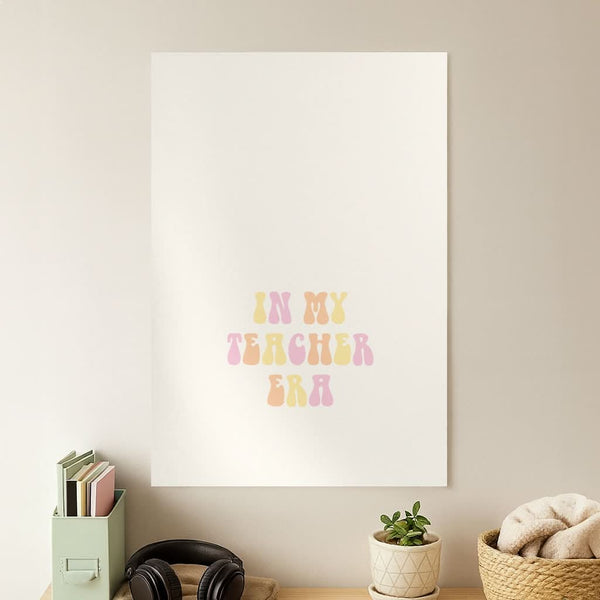 In My Teacher Era Poster