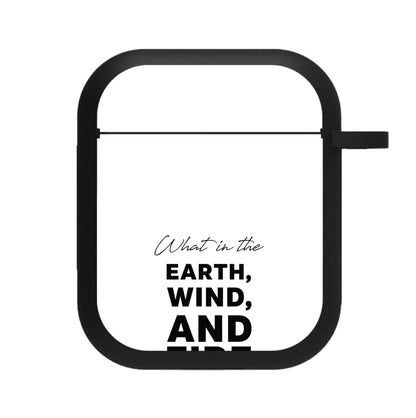 What In The Earth, Wind And Fire AirPods Case