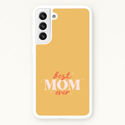 Best Mom Ever Galaxy S21FE Case