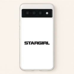 Stargirl  Google Pixel 7 Pro Case