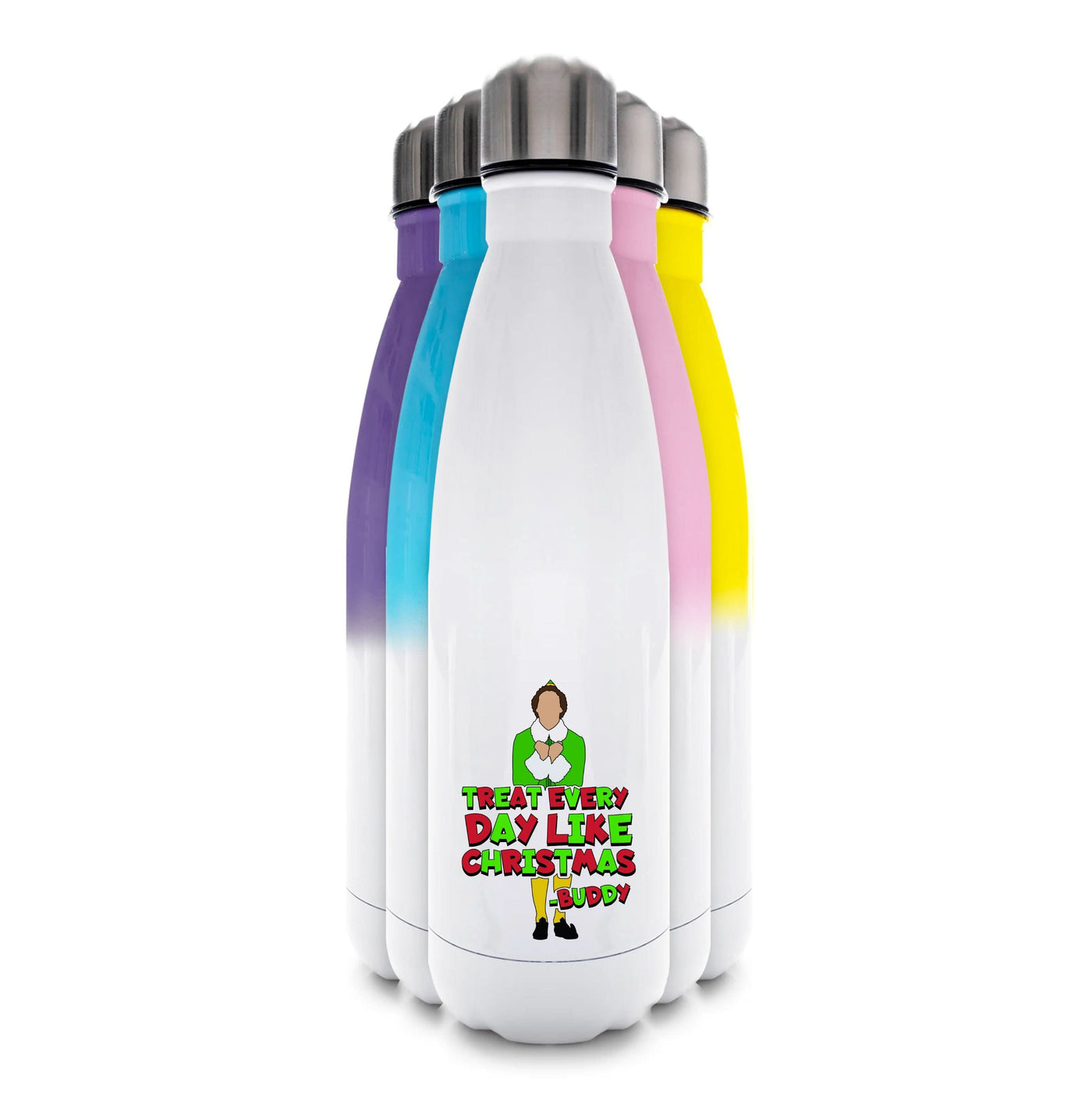 Treat Every Day Like Christmas Buddy Water Bottle