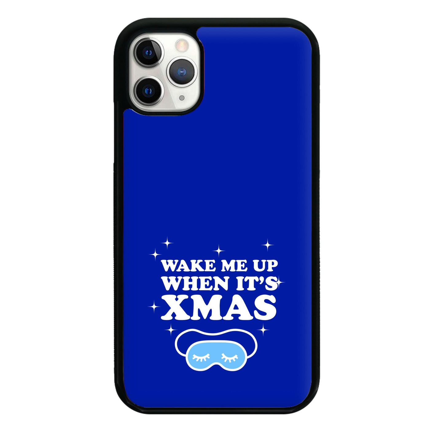 Wake Me Up When Its Xmas Phone Case