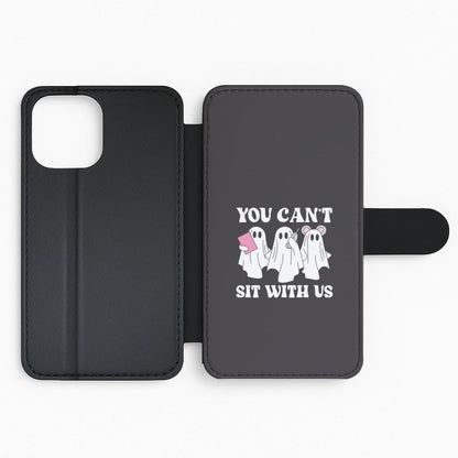 You Can't Sit With Us Ghosts Flip Phone Case